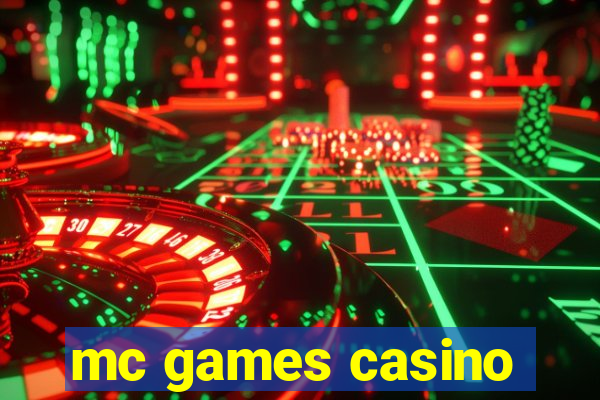 mc games casino